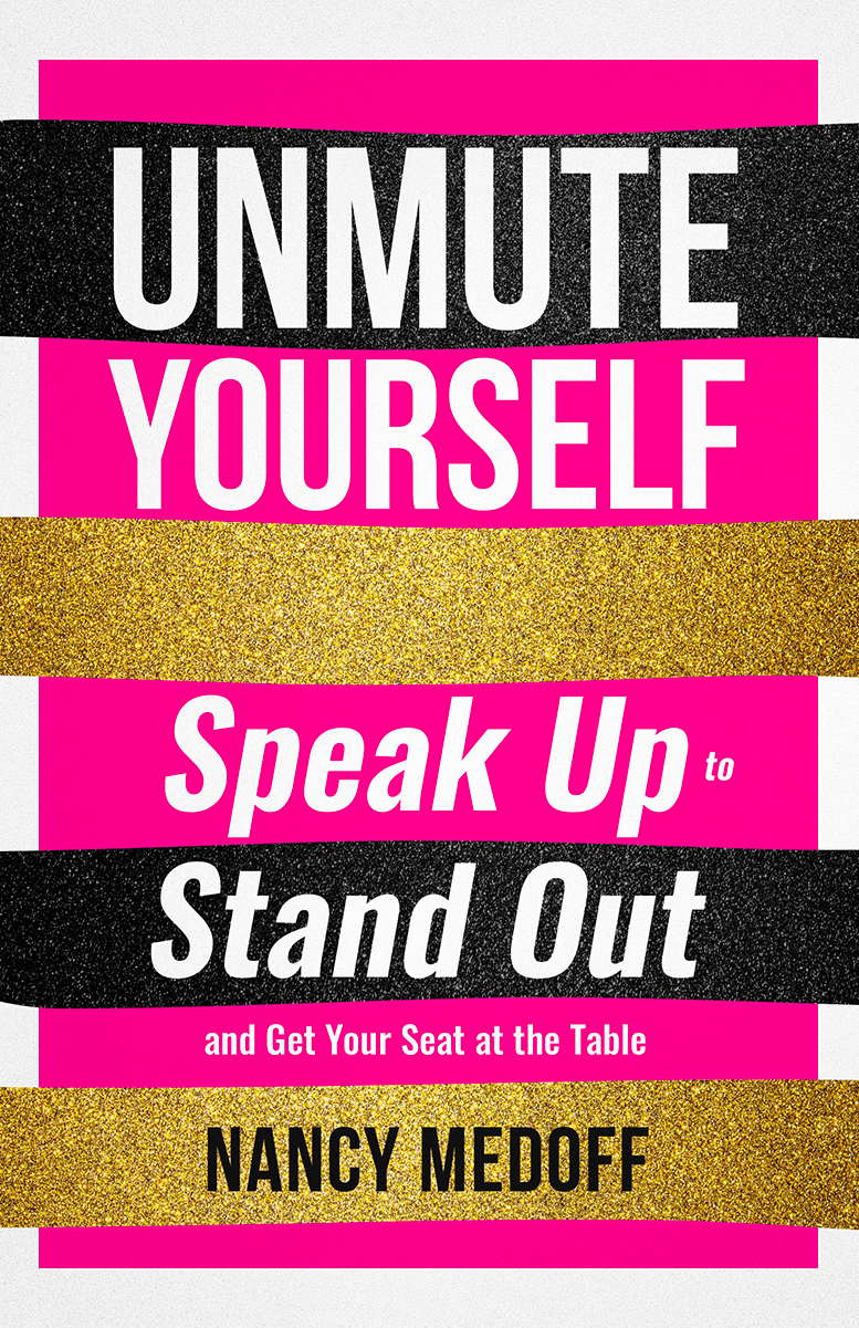 Nancy Medoff - Unmute Yourself Book